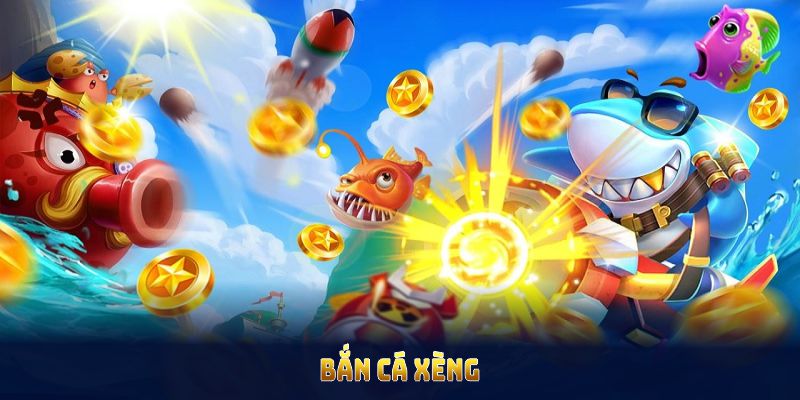 bắn cá xèng
