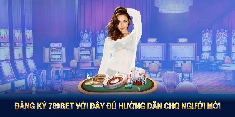 Đăng ký gọn gàng với đầy đủ hướng dẫn cho người mới