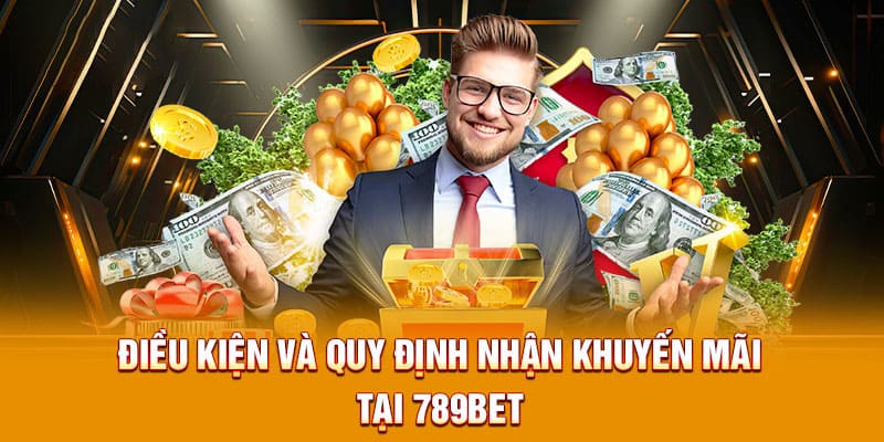 Điều kiện chung cần nắm khi nhận thưởng nạp đầu