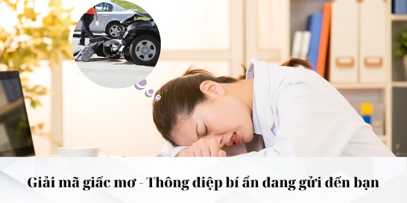 Giải mã giấc mơ - Thông điệp bí ẩn đang gửi đến bạn
