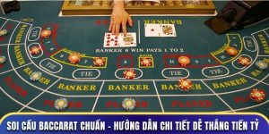 cách soi cầu baccarat chuẩn
